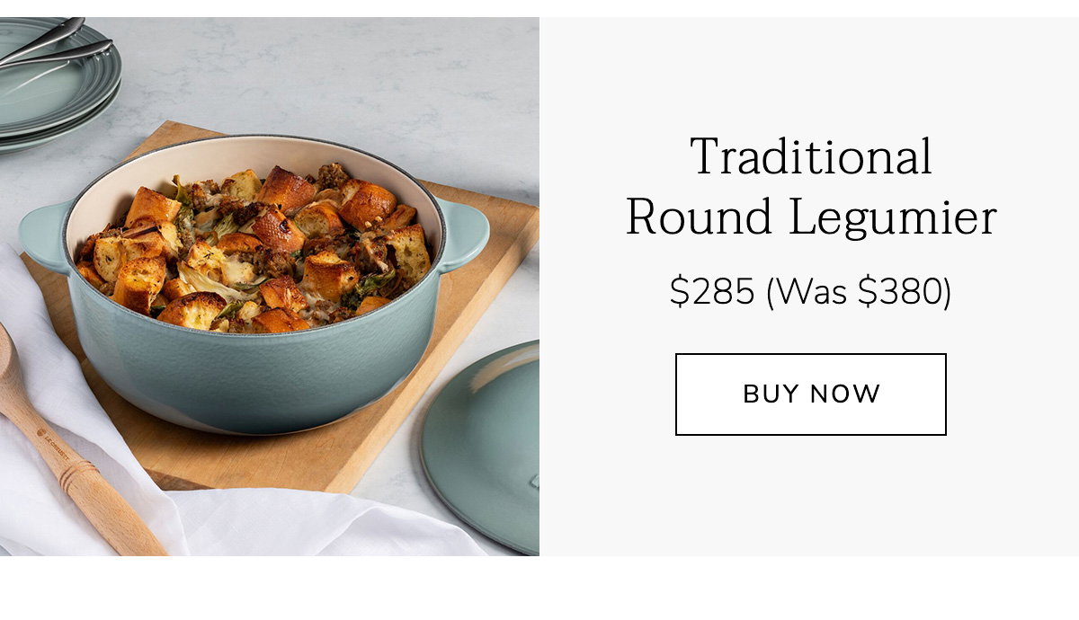 Traditional Round Legumier - $285 (Was $380) - BUY NOW