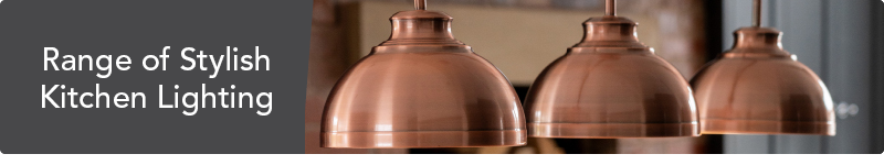 Range of Stylish Kitchen Lighting