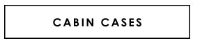 Cabin Cases