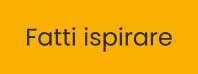 Fatti ispirare