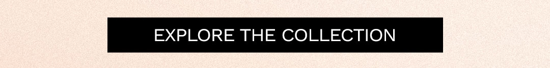 Explore the Collection