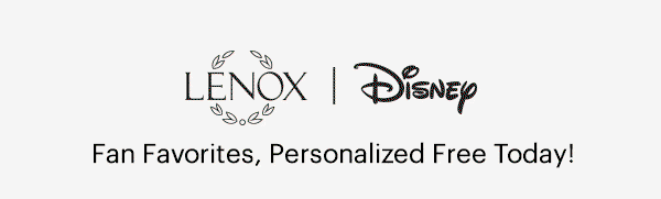 LENOX | Disney  Fan Favorites, Personalized Free Today!