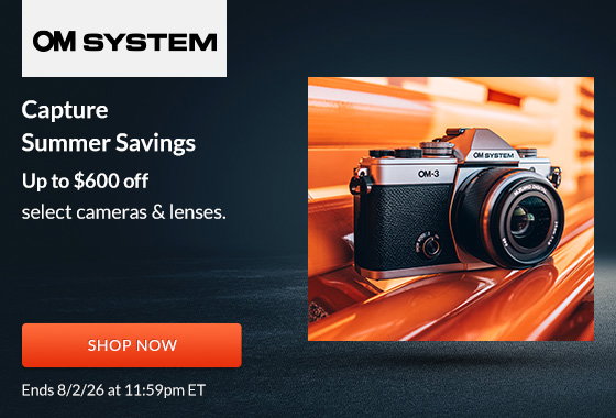 OM System Capture Summer Savings | Shop Now