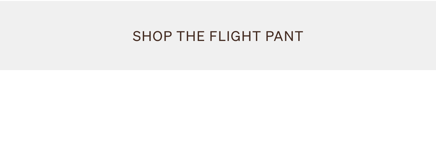 Shop The Flight Pant