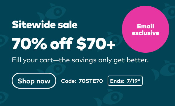 Email exclusive: sitewide sale 70% off $70+. Code: 70STE70. Ends: 7/19, see site for details. Shop now.