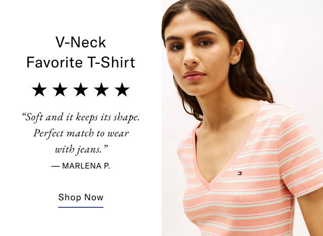 V-Neck Favorite T-Shirt Soft and it keeps its shape. Perfect match to wear with jeans. - MARLENA P. Shop Now