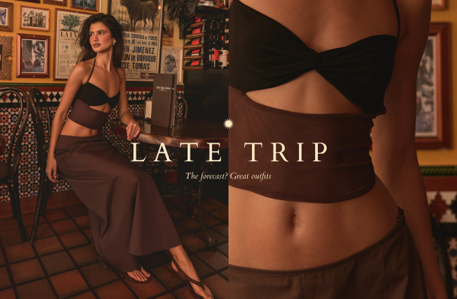 LATE TRIP