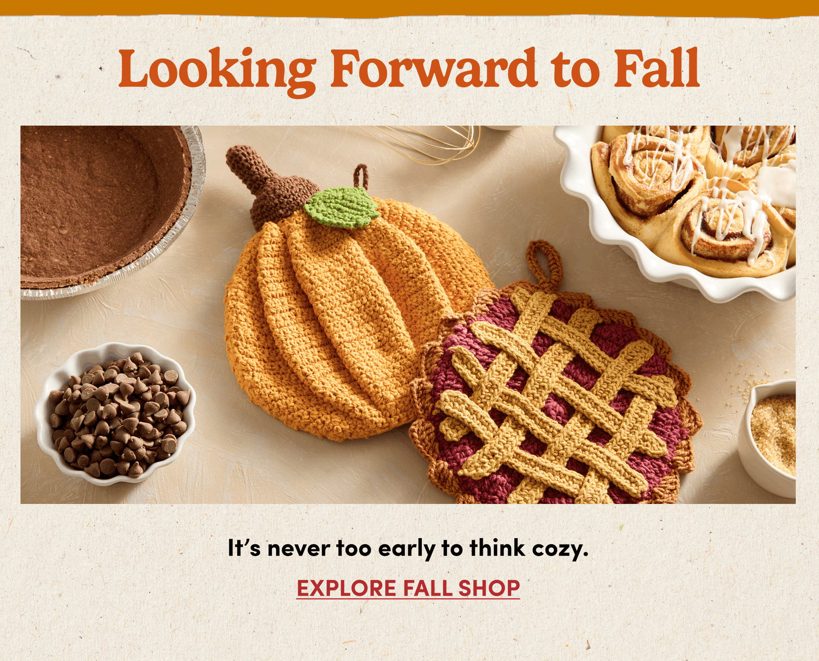 Looking Forward to Fall | It’s never too early to think cozy. | Explore Fall Shop