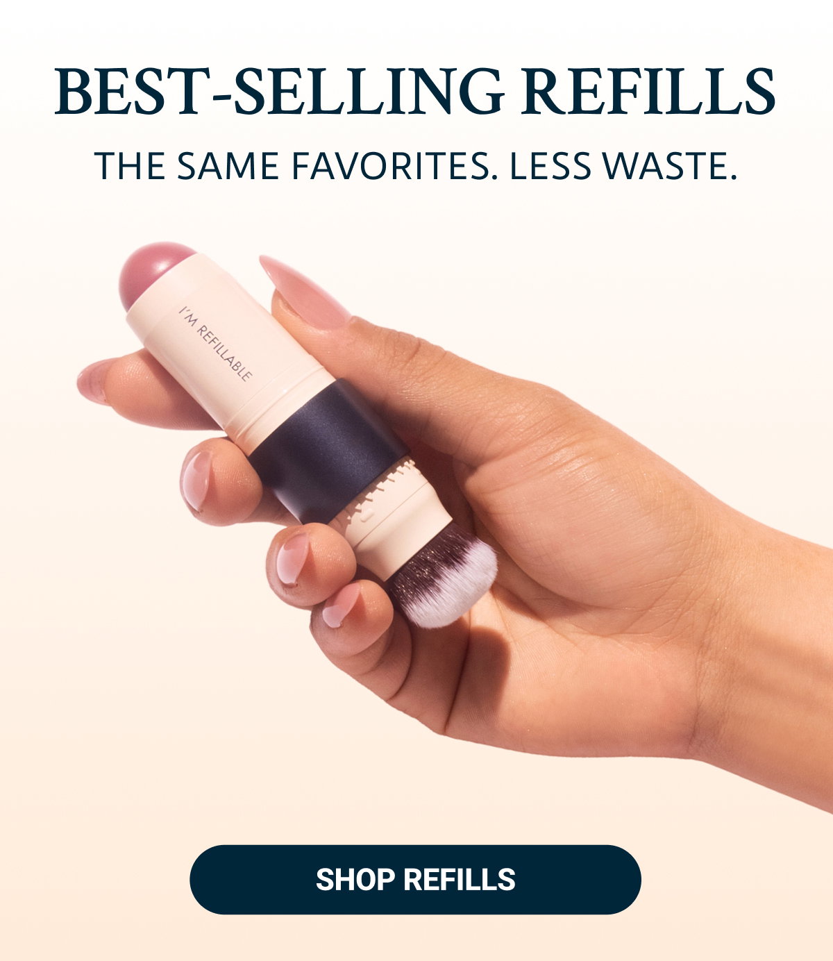 BEST-SELLING REFILLS.
