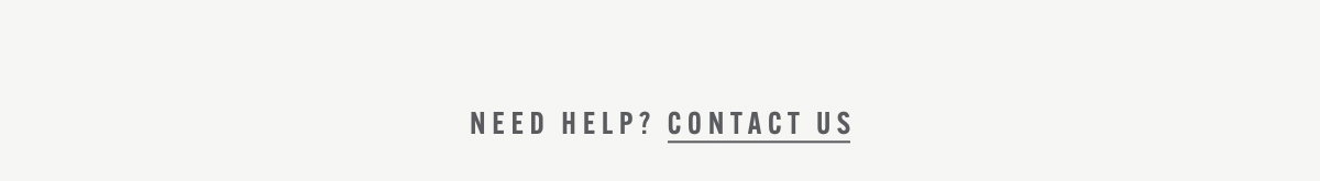 Need help? Contact us.