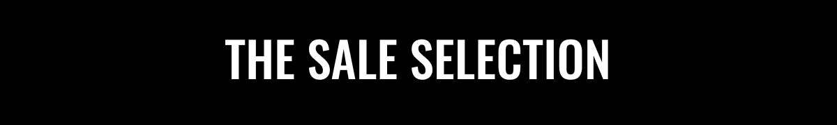 The Sale Selection | Shop Now