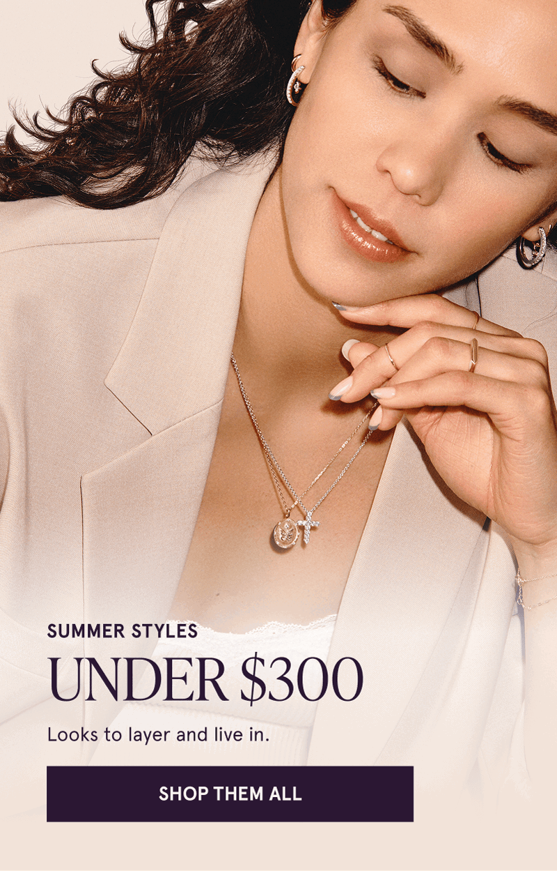 Model in gold & diamond jewelry. Summer styles under $300. Click here to shop them all