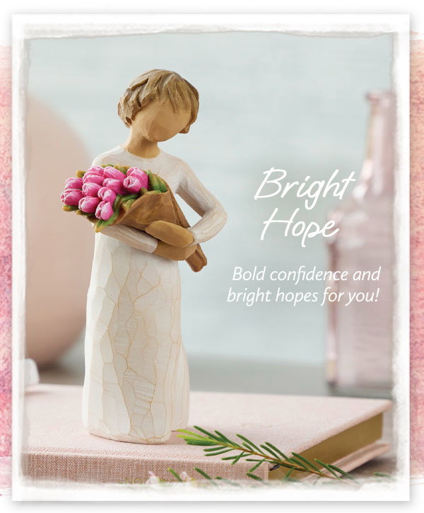Bright Hope figure – Bold confidence and bright hopes for you!