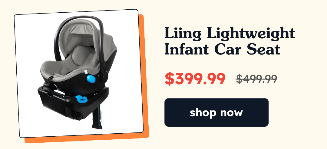 Liing Lightweight Infant Car Seat | NOW: $399.99 WAS: $499.99