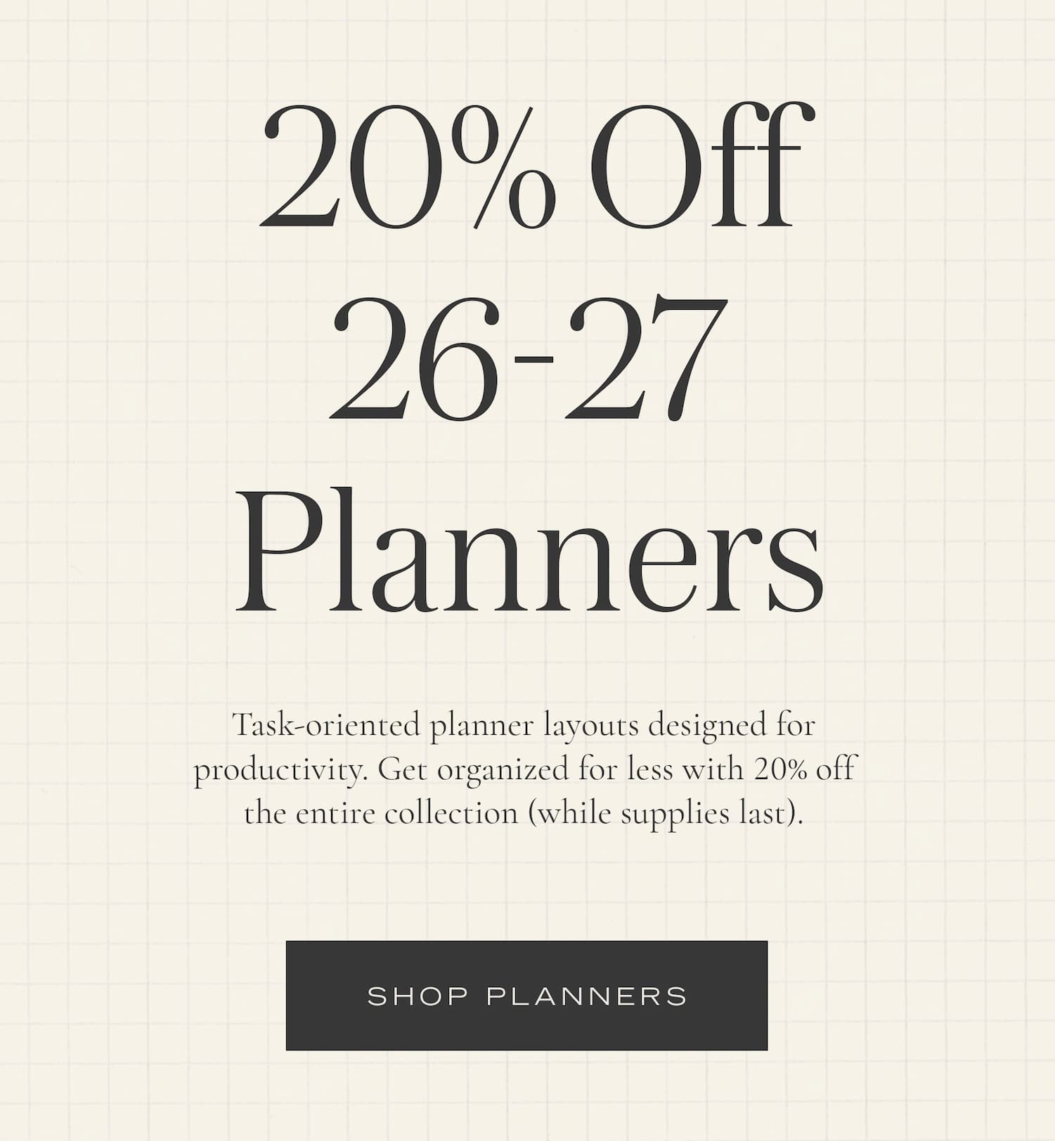 20% Off 26-27 Planners
