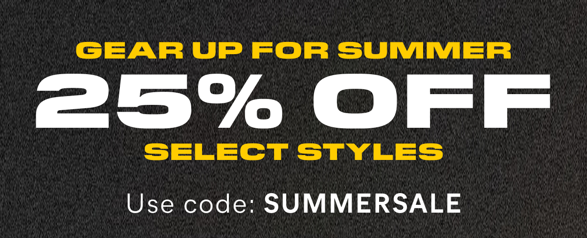 CAT - GEAR UP FOR SUMMER 25% OFF SELECT STYLES - Use code: SUMMERSALE.