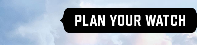 Plan Your Watch