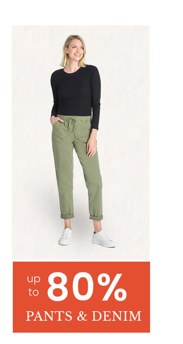 Pants up to 80% off