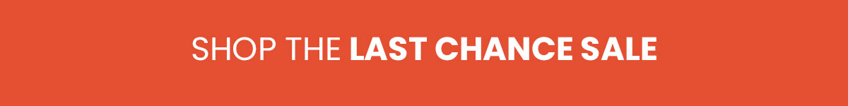 up to 80% off Last Chance Sale