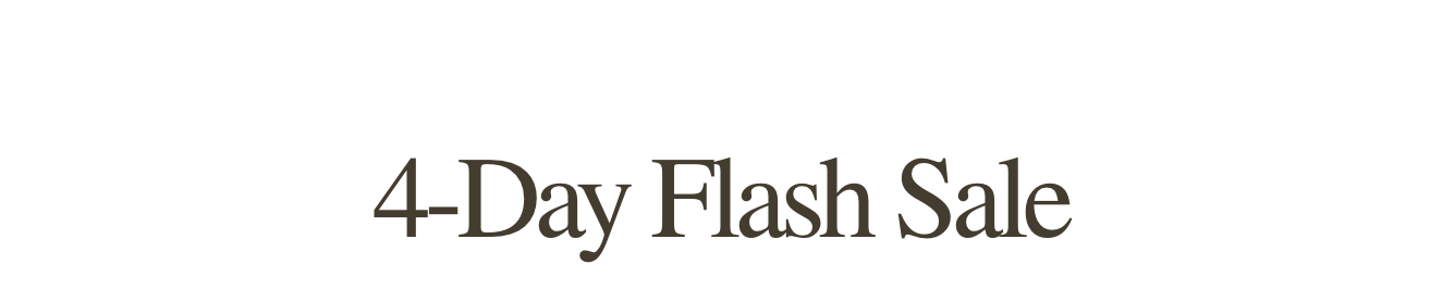 4-Day Flash Sale