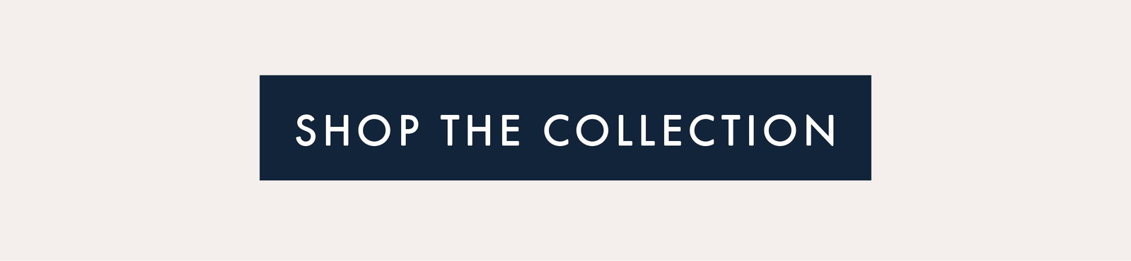 Shop The Collection