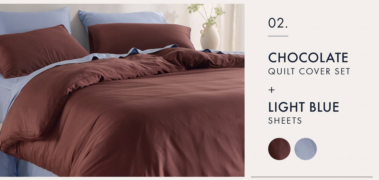 Chocolate QCS + Light Blue Sheets