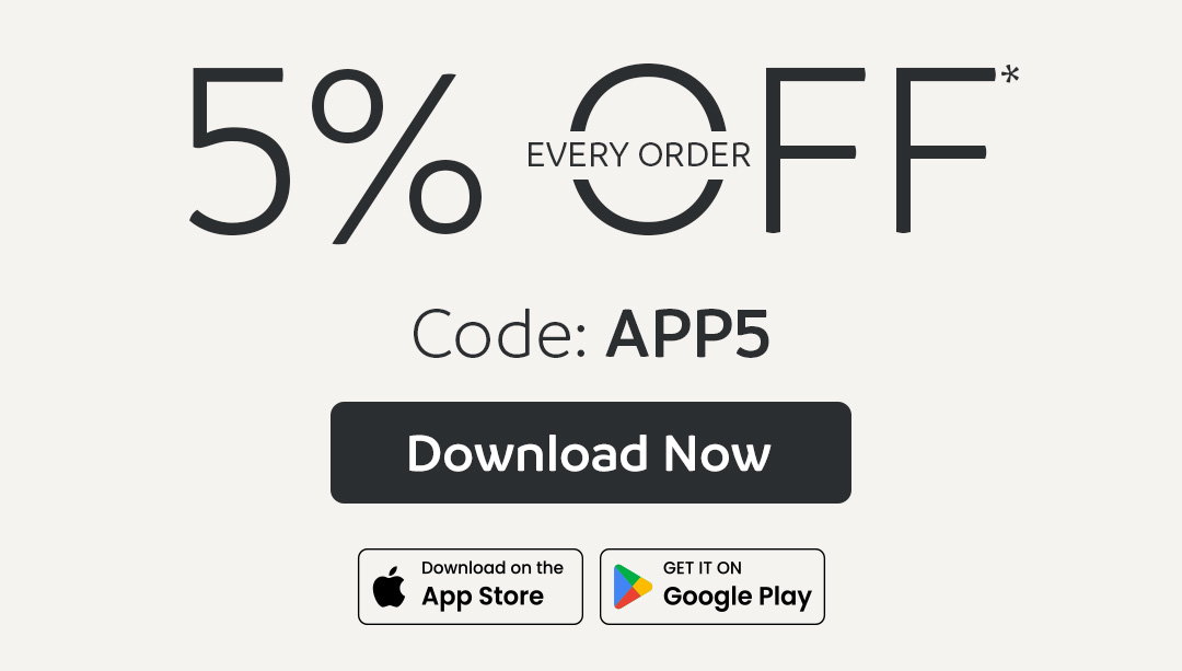 5% OFF every order | Code: APP5 | Download Now