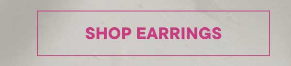 Shop Earrings
