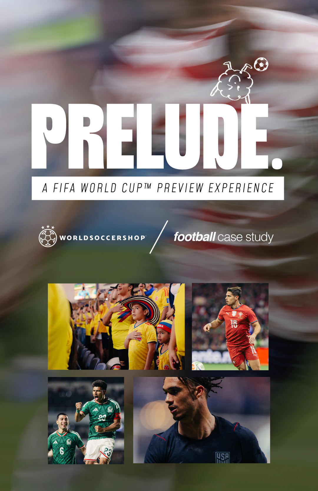 WorldSoccerShop & Football Case Study Present: PRELUDE