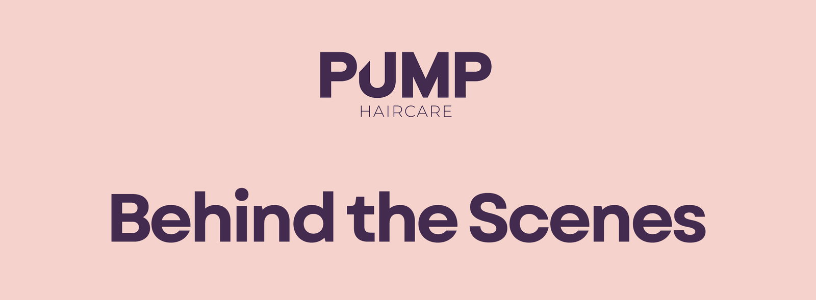 Behind the scenes at Pump!
