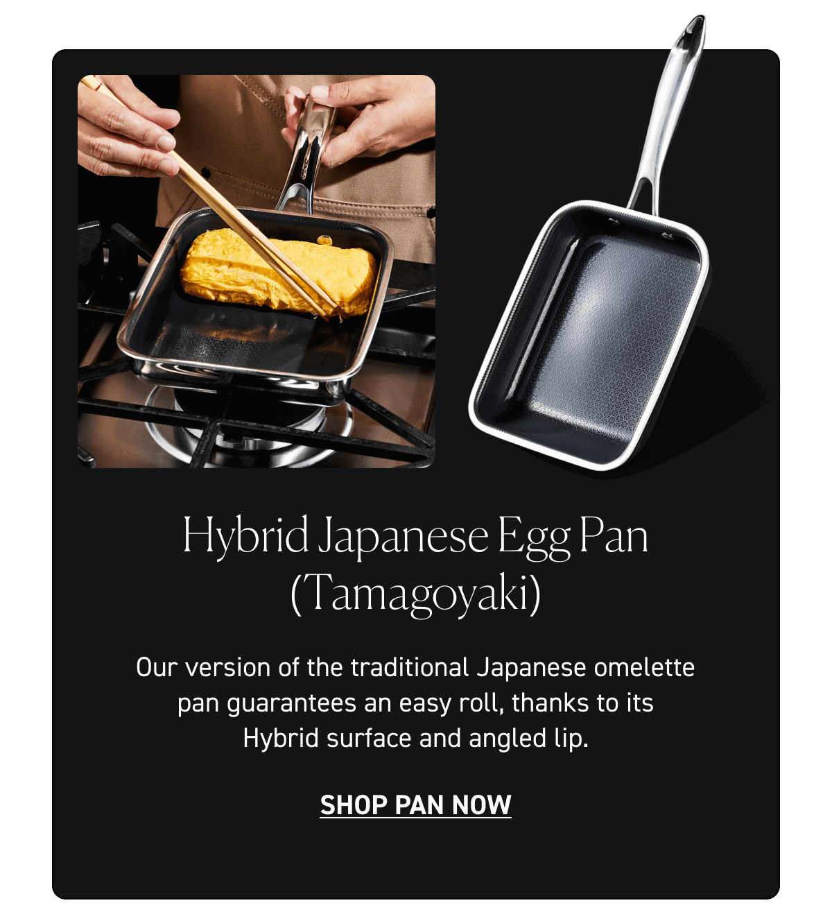 Hybrid Japanese Egg Pan (Tamagoyaki) [Shop Now]