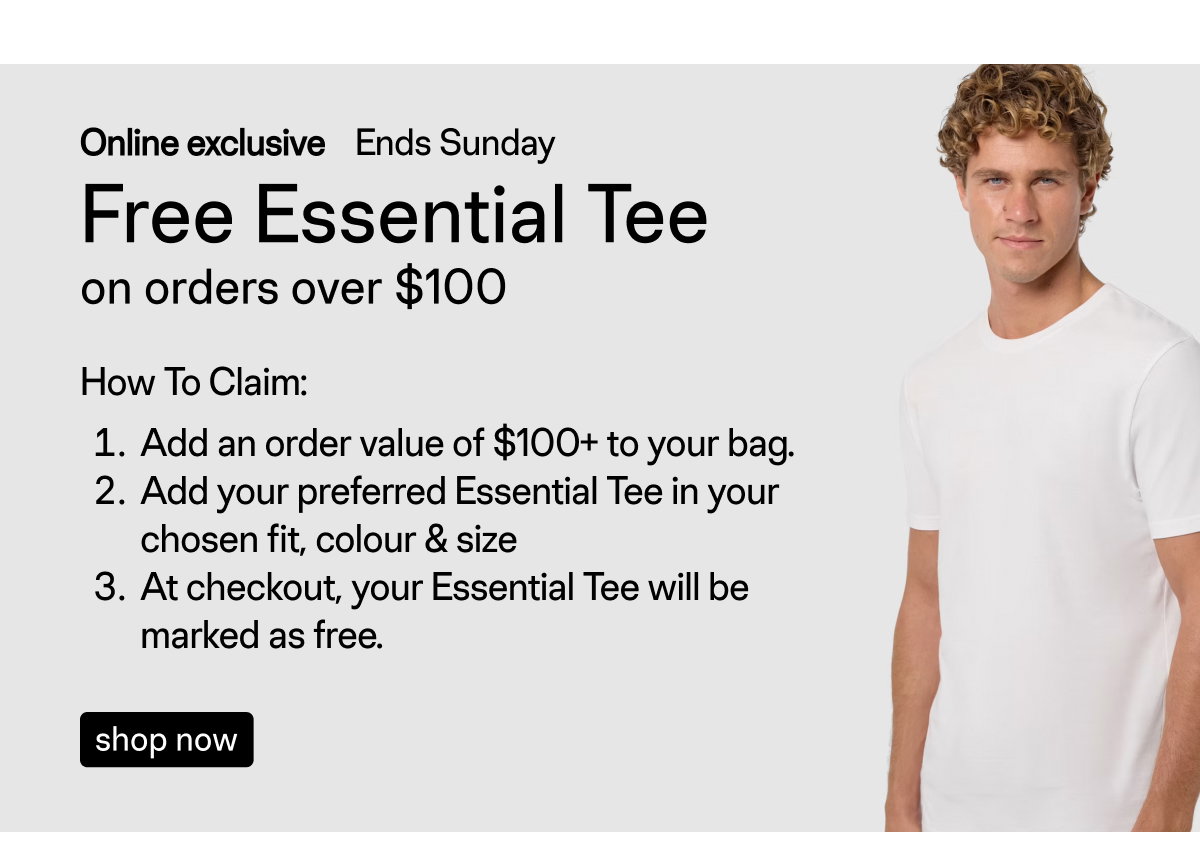 Free Essential Tee On Orders Over $100
