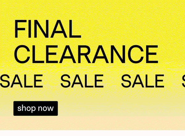 Final Clearance Sale