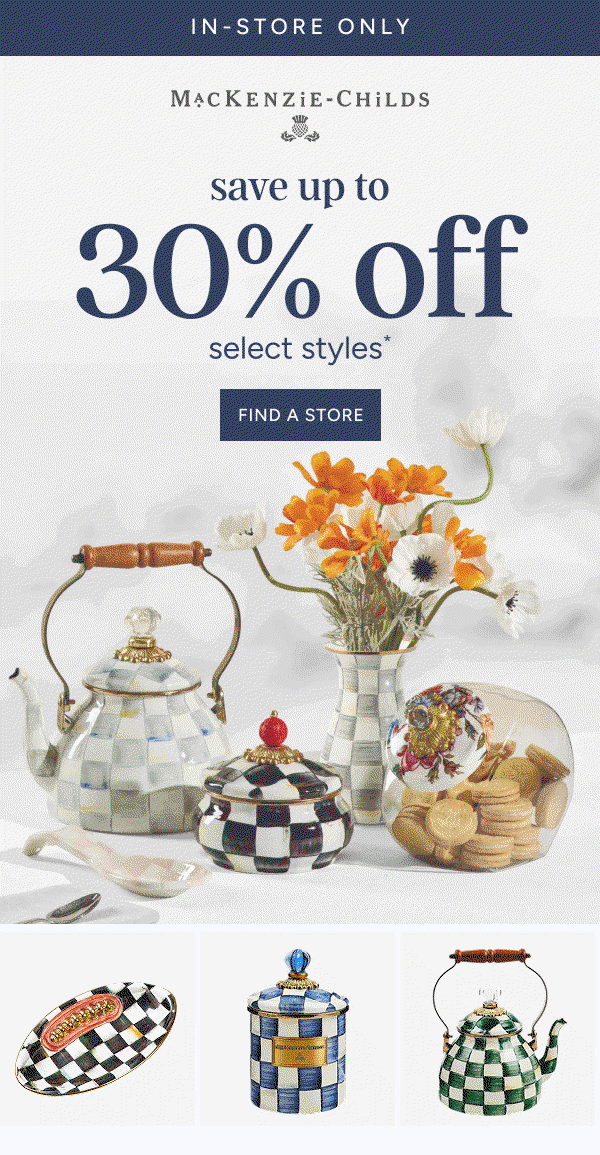 Mackenzie-Childs | Save up to 30% off select styles*