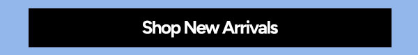 Shop New Arrivals