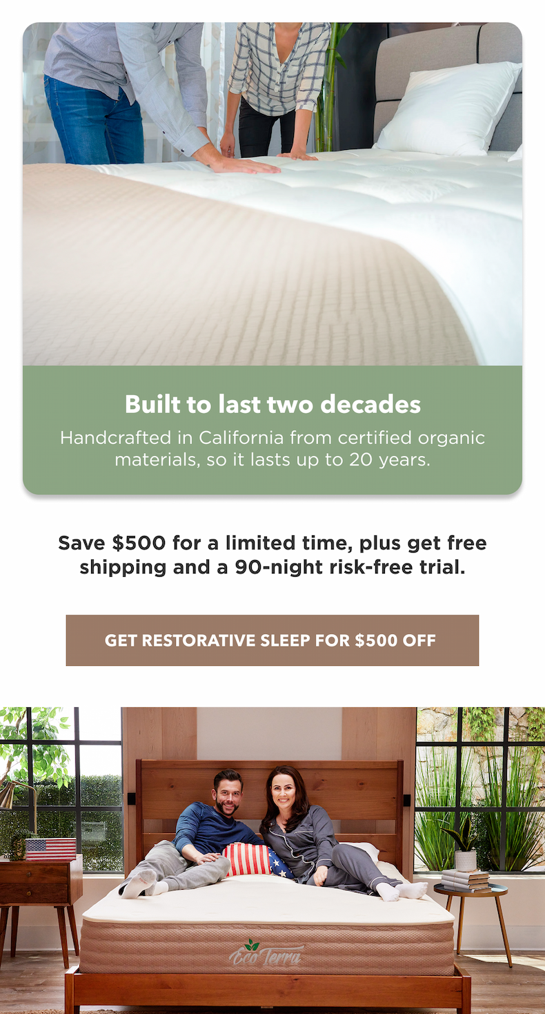 GET RESTORATIVE SLEEP FOR 500 OFF