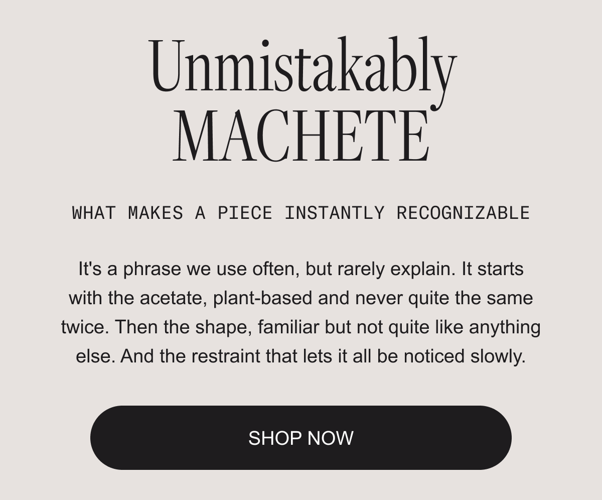 Unmistakably MACHETE