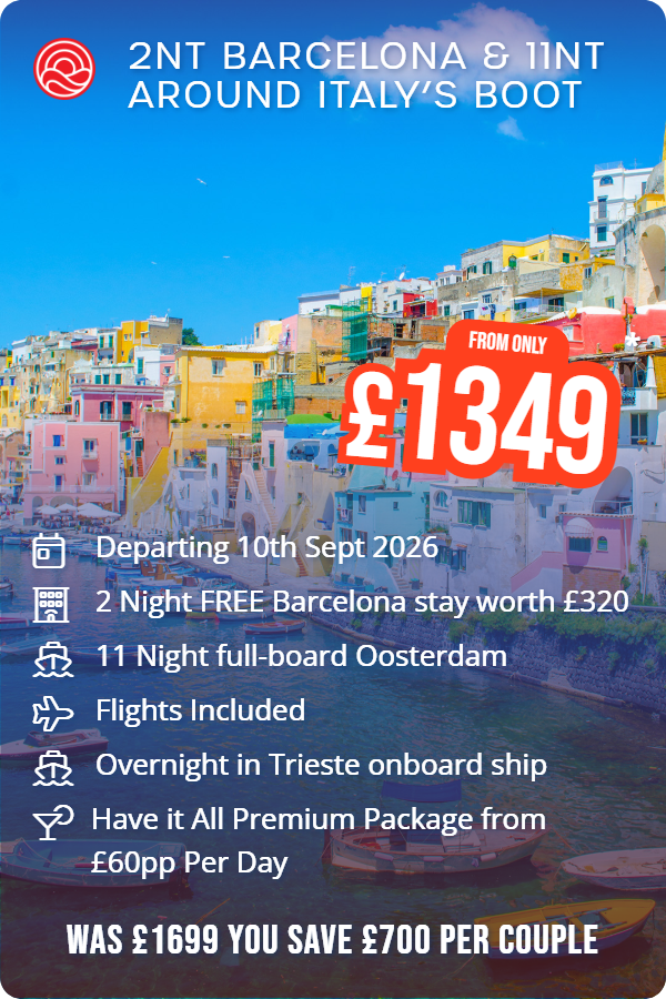 2nt Barcelona & 11nt Around Italy’s Boot – Smart Holiday promotional image. From £1,349 Includes: Departing 10th Sept 2026, 2 Night FREE Barcelona stay worth £320, 11 Night full-board Oosterdam, Flights Included, Overnight in Trieste onboard ship, Have it All Premium Package from £60pp Per Day. WAS £1699 YOU SAVE £700 PER COUPLE