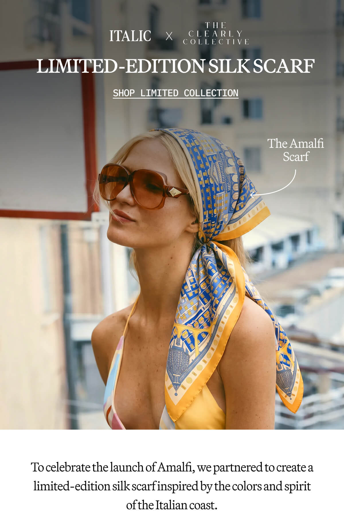 ITALIC | Limited Edition Amalfi Scarf
