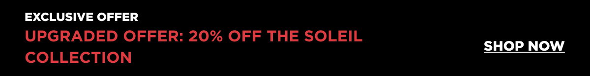 20% OFF THE SOLEIL COLLECTION