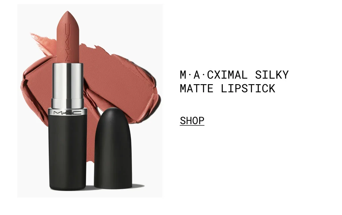 M·A·CXIMAL SILKY MATTE LIPSTICK | SHOP