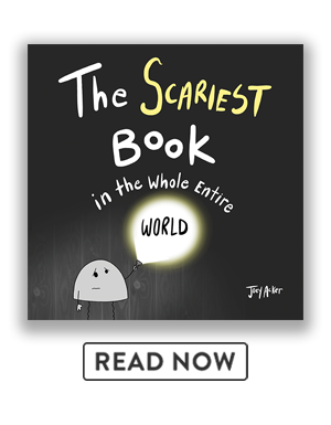 Read The Scariest Book in the Whole Entire World (Worst World Works™)