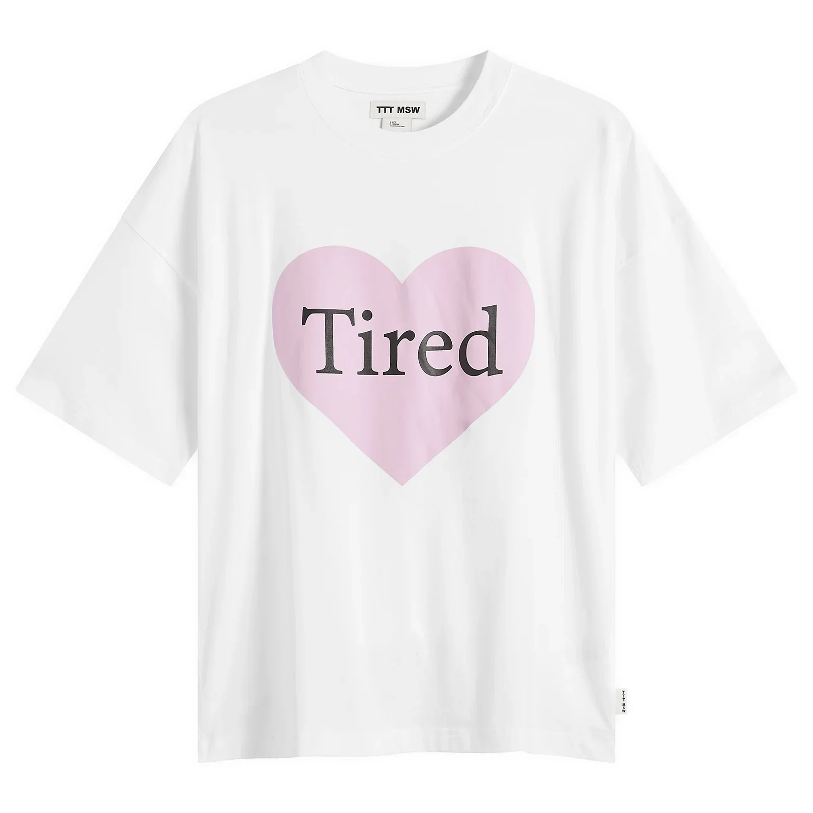 TTT MSW Tired T-Shirt