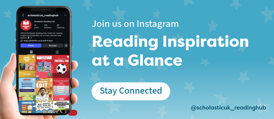 Instagram: ScholasticUK_ReadingHub