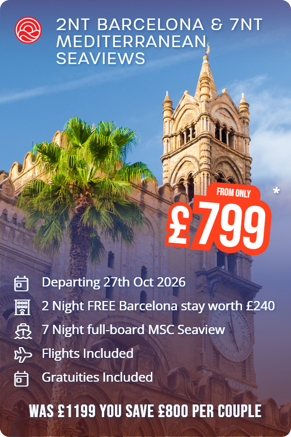 2nt Barcelona & 7nt Mediterranean Seaviews – Smart Holiday promotional image. From £799 Includes: Departing 27th Oct 2026, 2 Night FREE Barcelona stay worth £240, 7 Night full-board MSC Seaview, Flights Included, Gratuities Included. WAS £1199 YOU SAVE £800 PER COUPLE