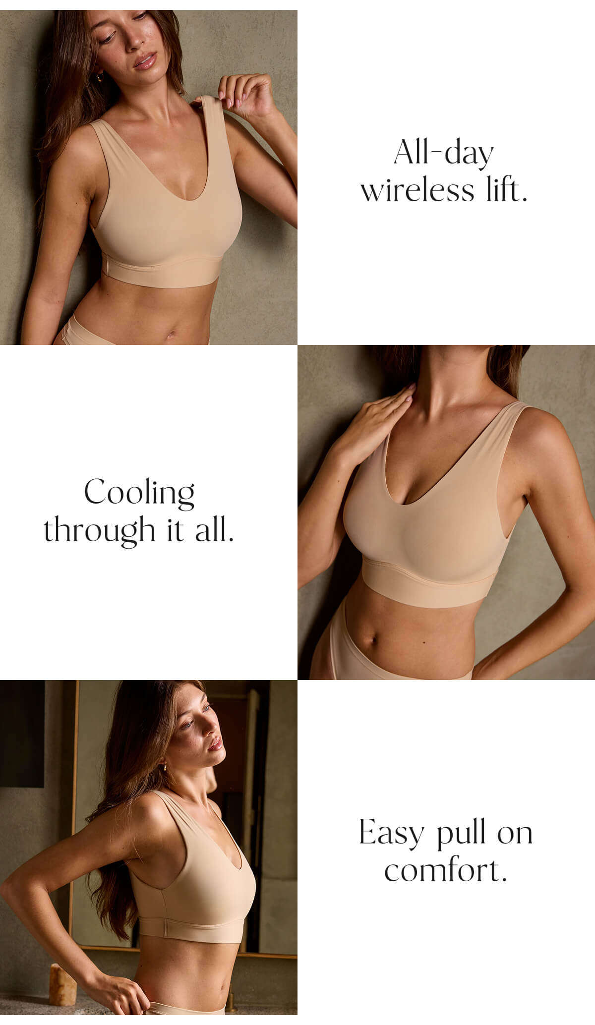 All-day wireless lift. Cooling through it all. Easy pull on comfort.
