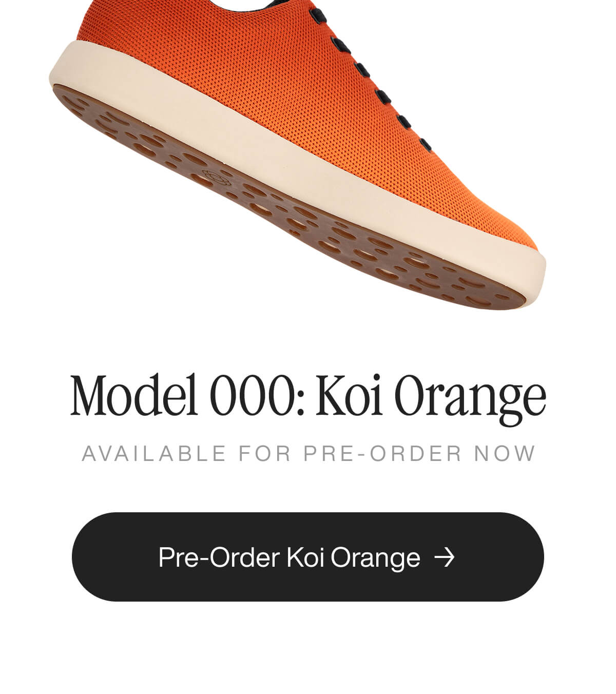 "Orange sneaker, Model 000: Koi Orange, available for pre-order. Features a sleek design with a white sole and black laces."