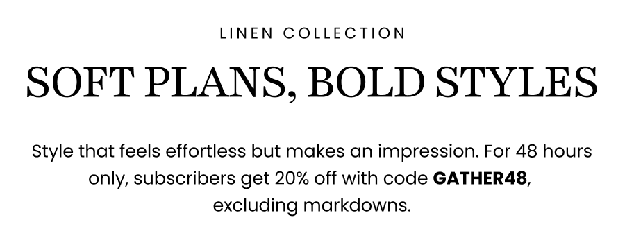 Soft Plans, Bold Styles
