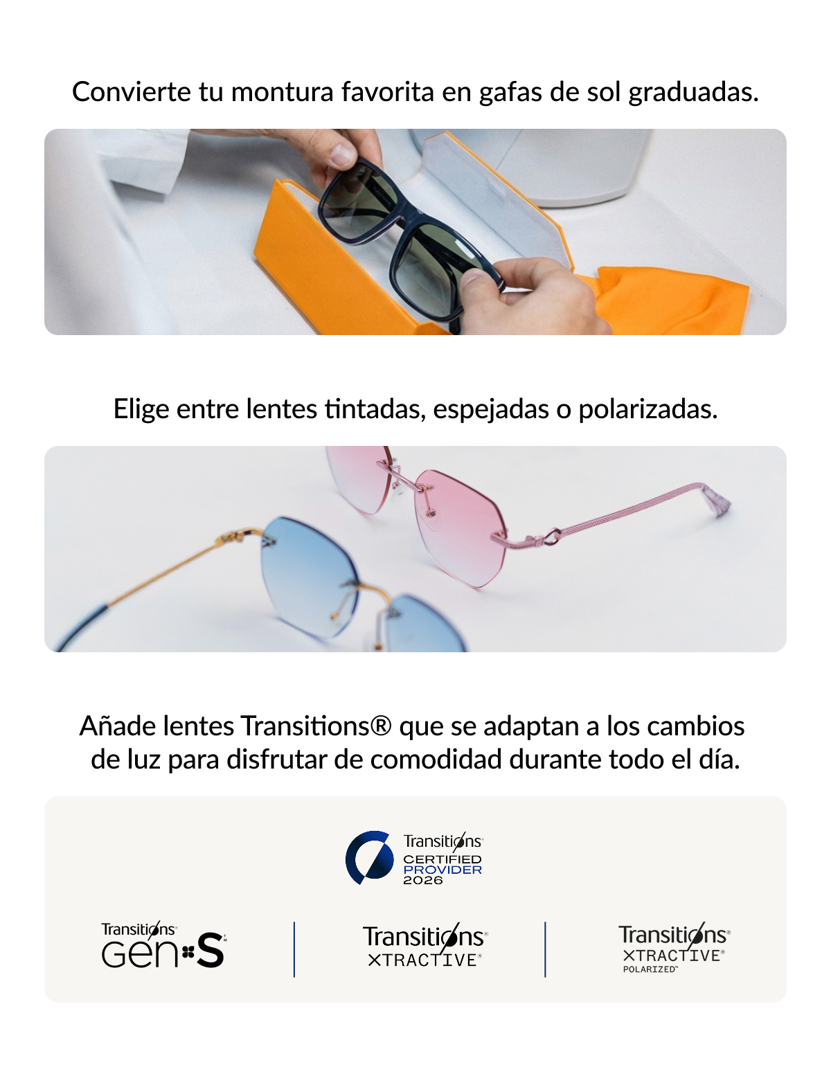 Convierte tus monturas en gafas de sol graduadas