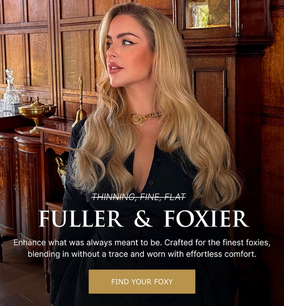 Fuller & Foxier, find your foxy